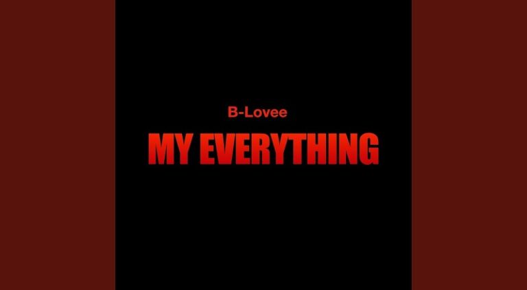 B-Lovee My Everything