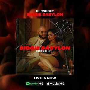 Biggie Babylon Bulletproof Love music video