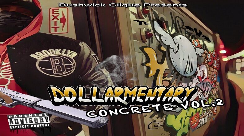 Dollarmentary Concrete Vol. 2 stream
