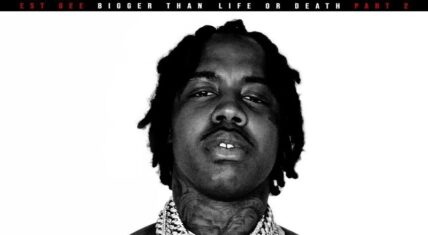 EST Gee Bigger Than Life or Death 2 stream