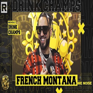 French Montana talks Max B-Jim Jones, sobriety, hit records, new music, and more on Drink Champs
