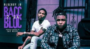 BlocBoy JB and Tay Keith release Bacc 2 Da Block mixtape