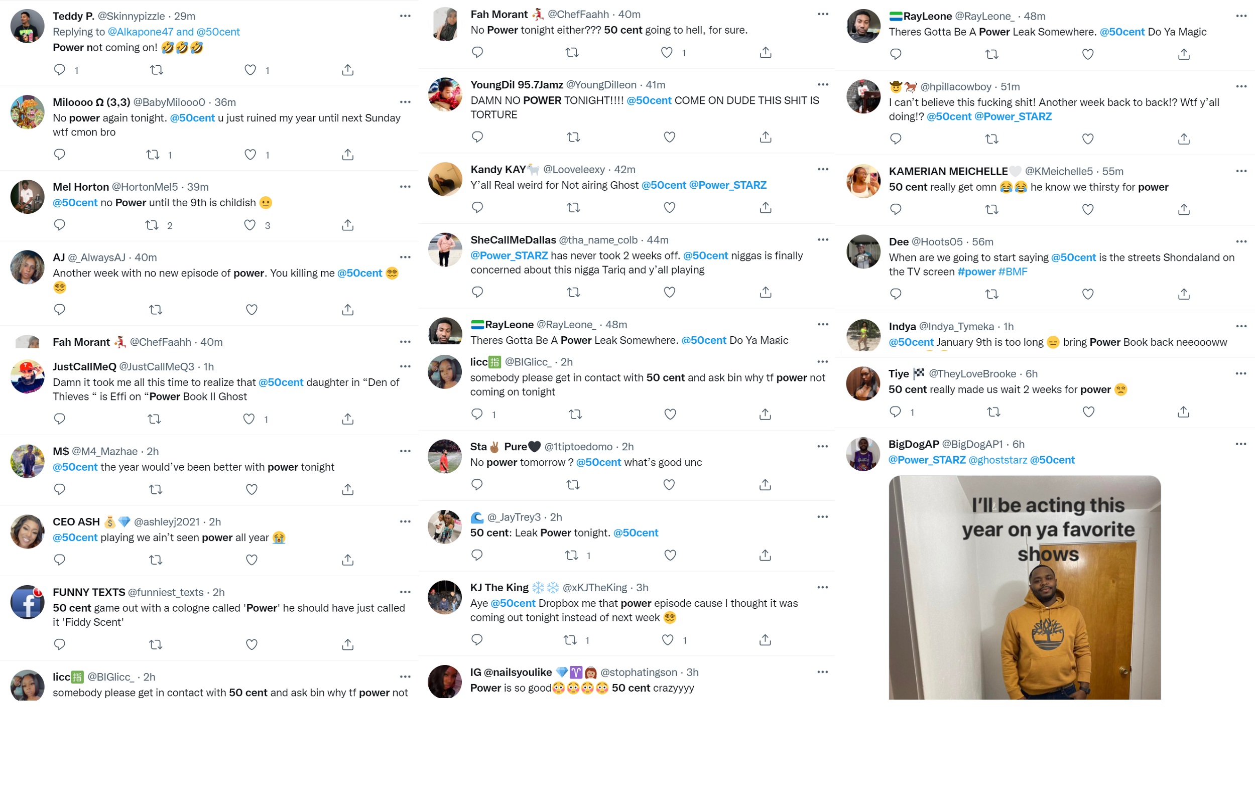 Fans on Twitter are upset with 50 Cent because Power isn't coming on