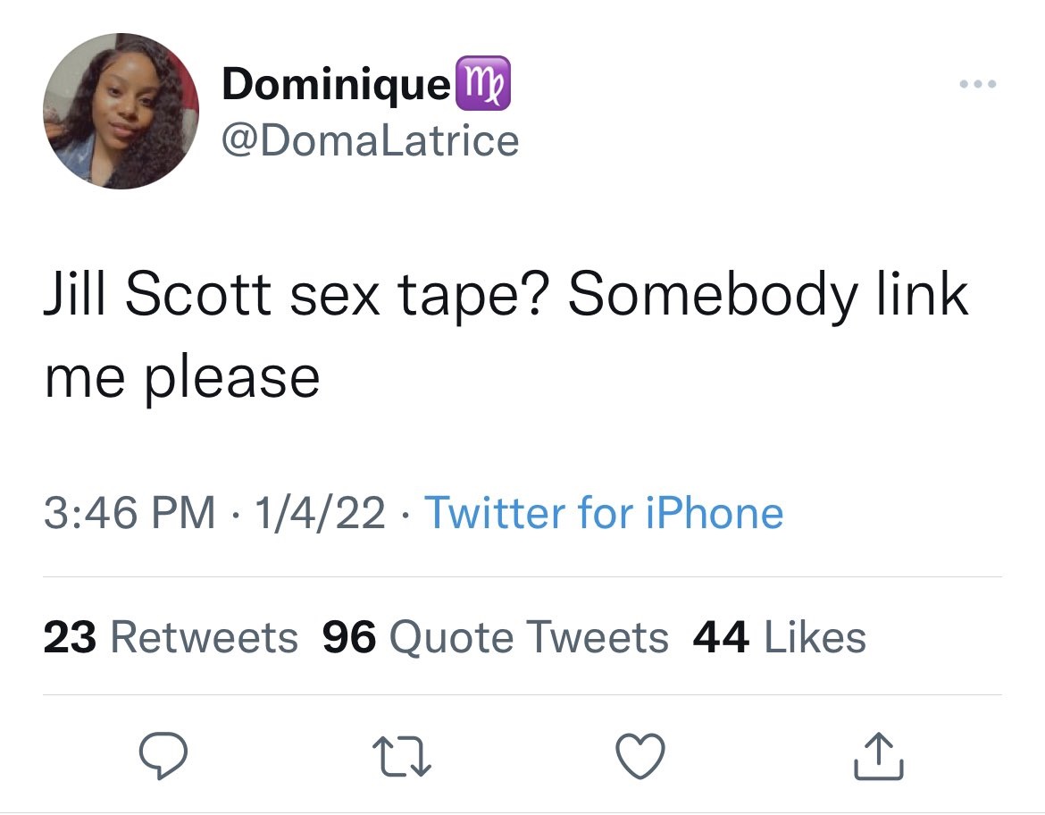 Jill Scott allegedly has a sex tape out and Twitter is desperate to find it