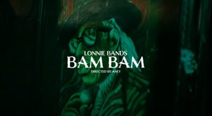 BandGang Lonnie Bands delivers Bam Bam music video