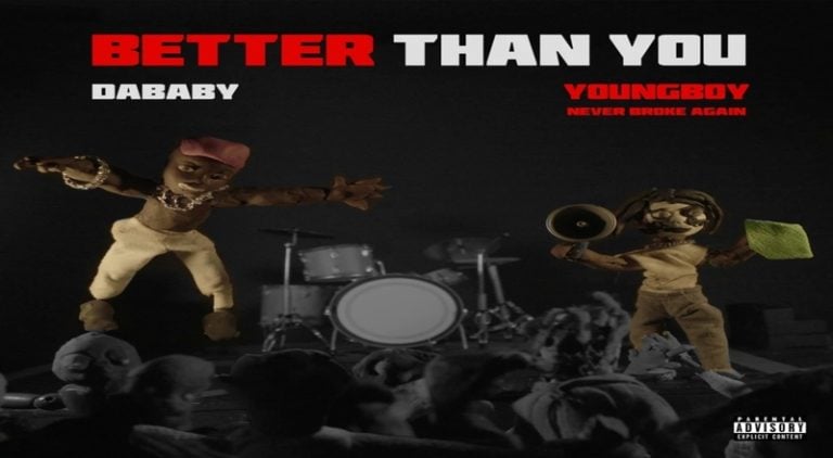 DaBaby and NBA Youngboy released "Better Than You" joint album