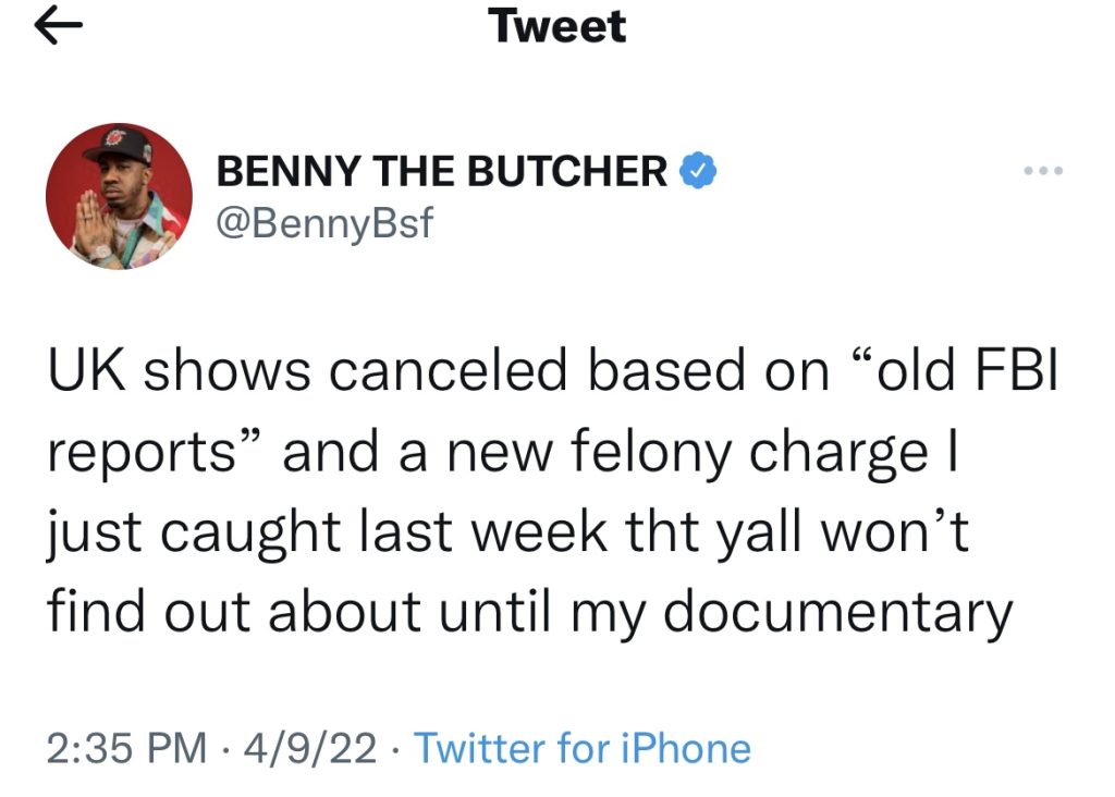 Benny The Butcher cancels UK concerts due to felony charge 