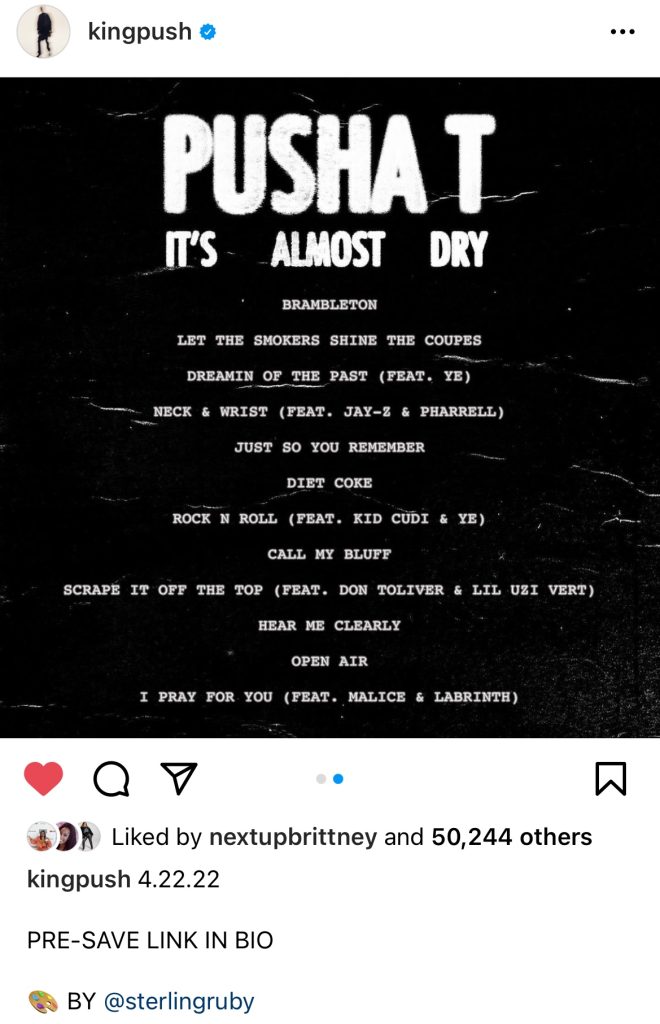 Pusha T reveals tracklist for "It's Almost Dry"