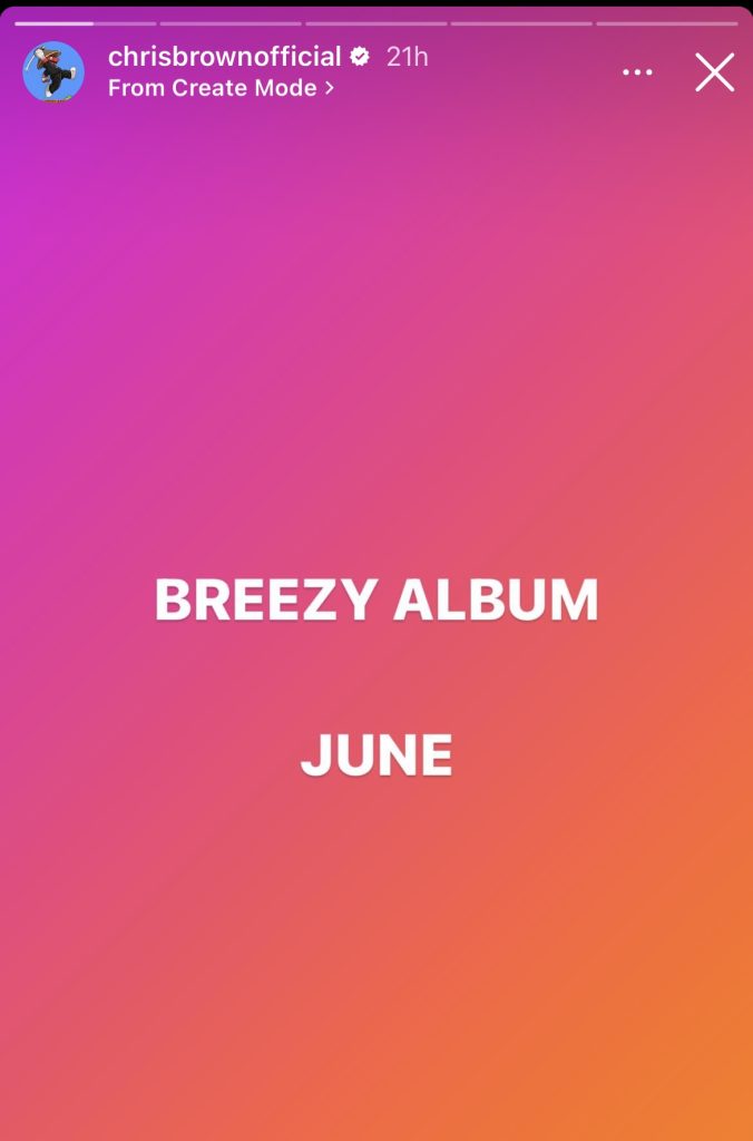 Chris Brown says "Breezy" album is coming in June 