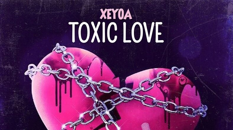 Xeoya has tremendous success with debut single Toxic Love