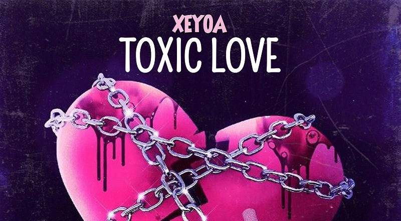Xeoya has tremendous success with debut single Toxic Love