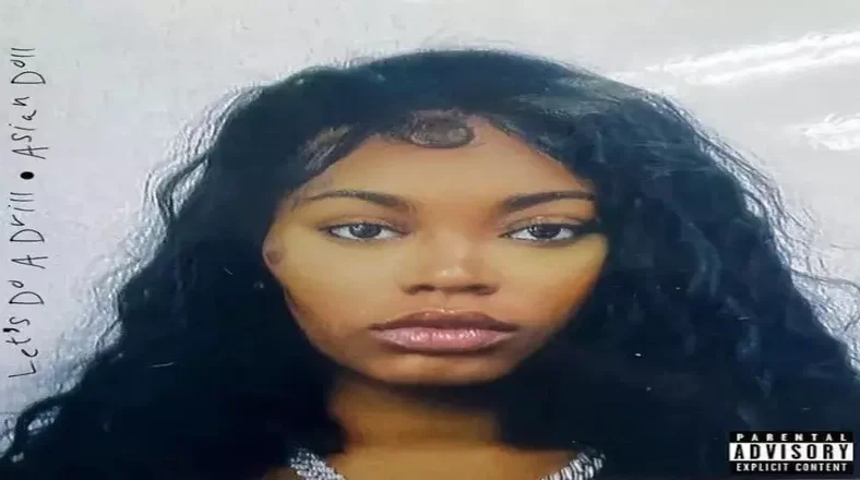Asian Doll releases “Let’s Do A Drill” album
