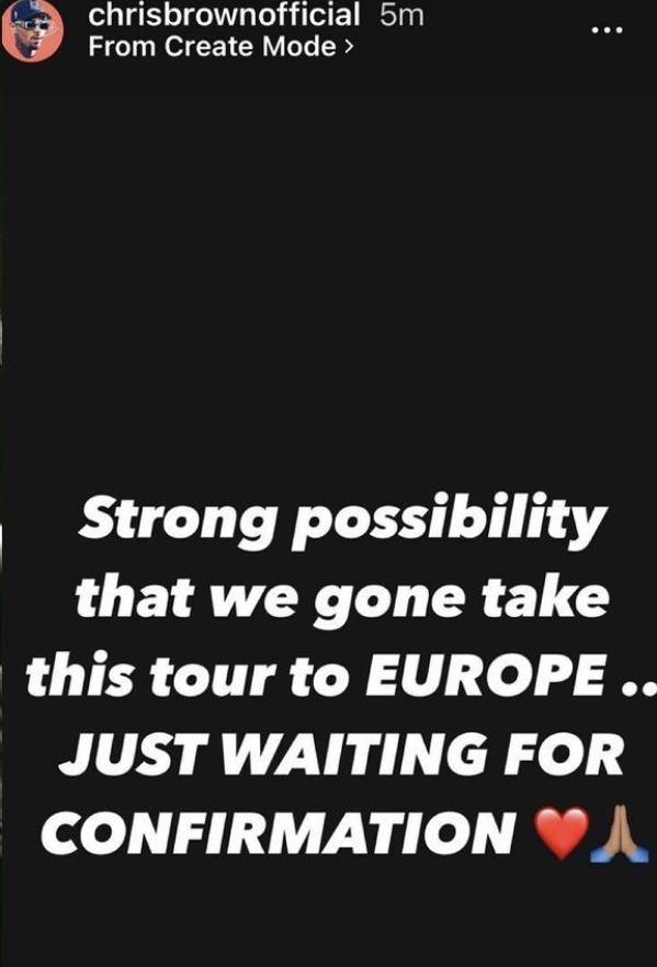 Chris Brown says "One Of Them Ones Tour" may come to Europe