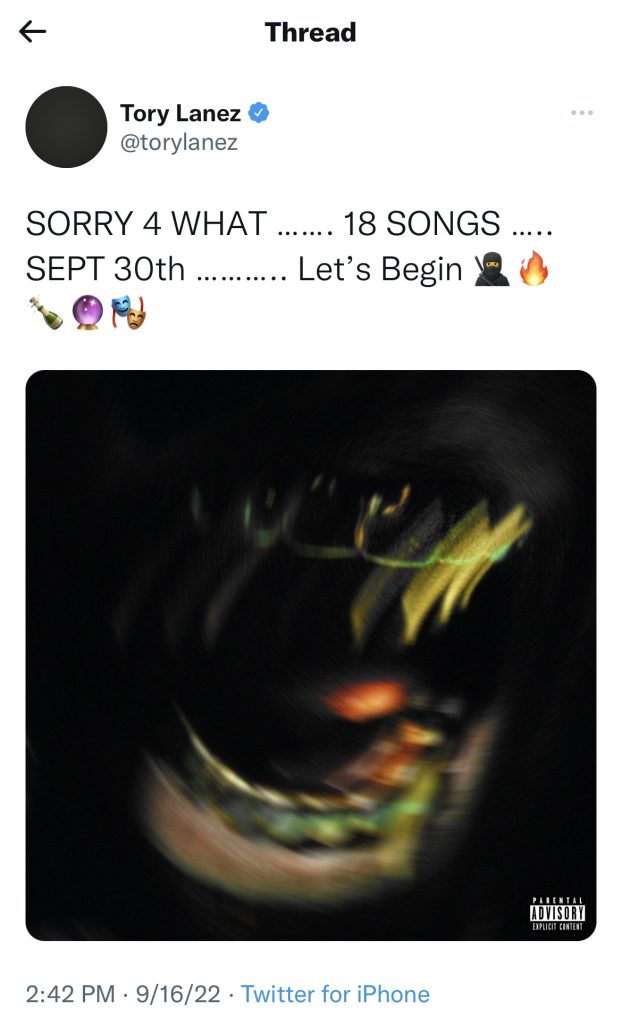 Tory Lanez announces "Sorry 4 What" album