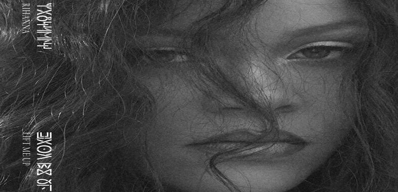 Rihanna releases "Lift Me Up" single