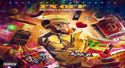 Kirk B drops FN Off response to GloRilla's FnF