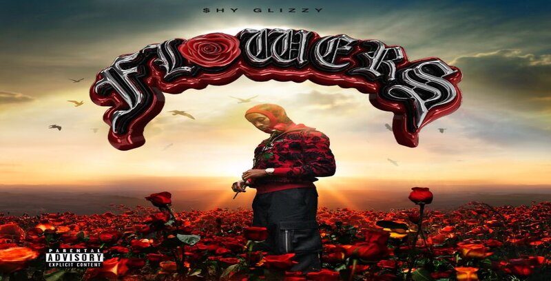 Shy Glizzy releases new sophomore album "Flowers"