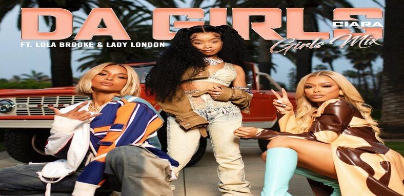 Ciara announces April 14 release date for "Da Girls" remix