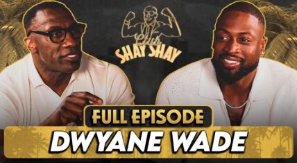 Dwyane Wade talks NBA career and his life with Shannon Sharpe