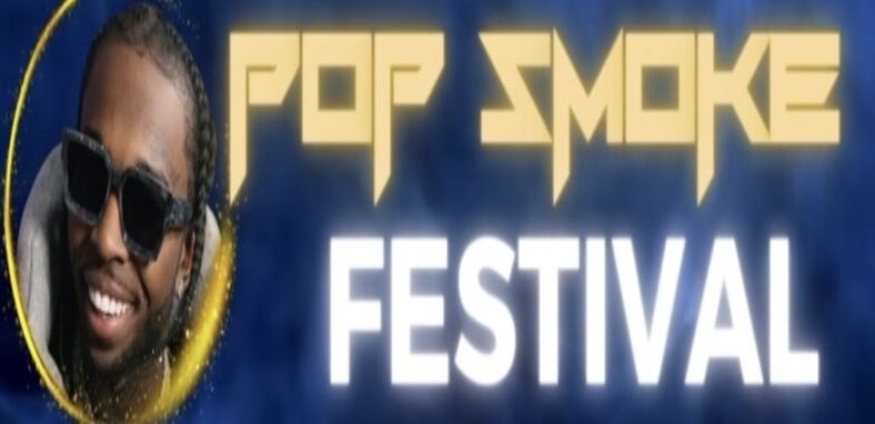 Pop Smoke's family announces Pop Smoke Festival in Brooklyn