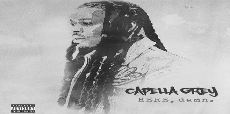 Capella Grey releases new "Here, Damn" EP 