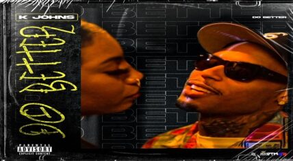 K Johns releases Do Better as his newest single
