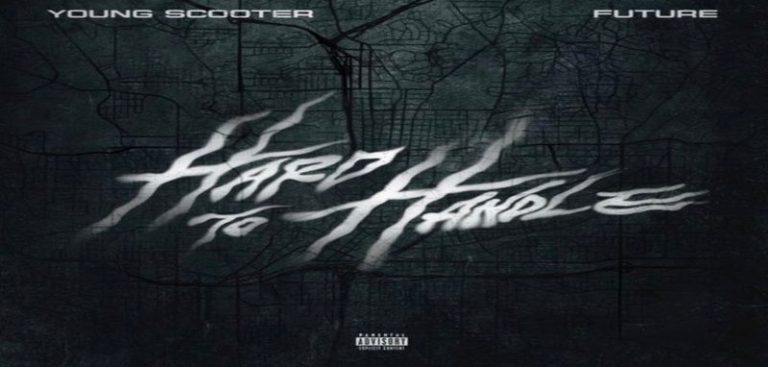 Young Scooter releases "Hard To Handle" single with Future