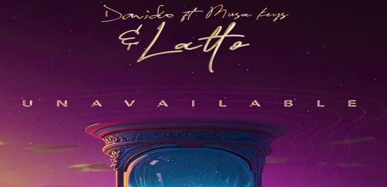 Davido releases "Unavailable" remix with Latto