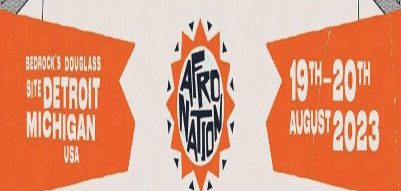 Afro Nation prepares to kick off inaugural Detroit festival