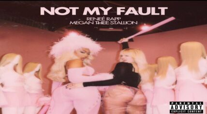 Reneé Rapp & Megan Thee Stallion to release "Not My Fault"