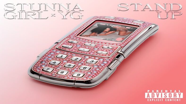 Stunna Girl releases "Stand Up" single with YG