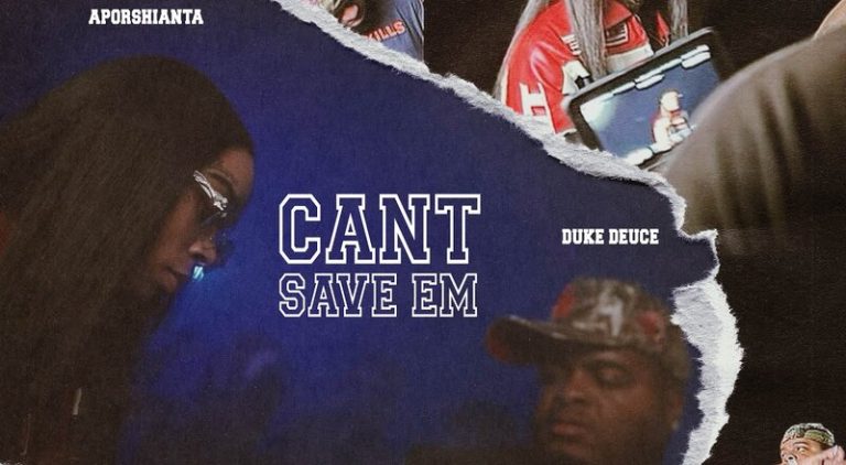 Aporshianta releases "Can't Save 'Em" single with Duke Deuce