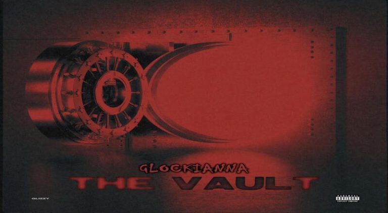 Glockianna releases debut "The Vault" EP