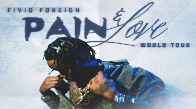 Fivio Foreign announces dates for "Pain & Love" World Tour