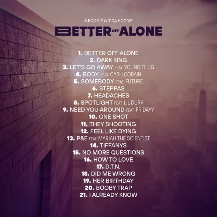 A Boogie Wit Da Hoodie reveals "Better Off Alone" tracklist