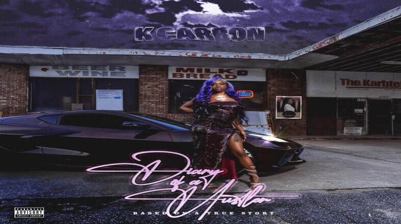 K Carbon releases "Diary Of A Hustler" EP