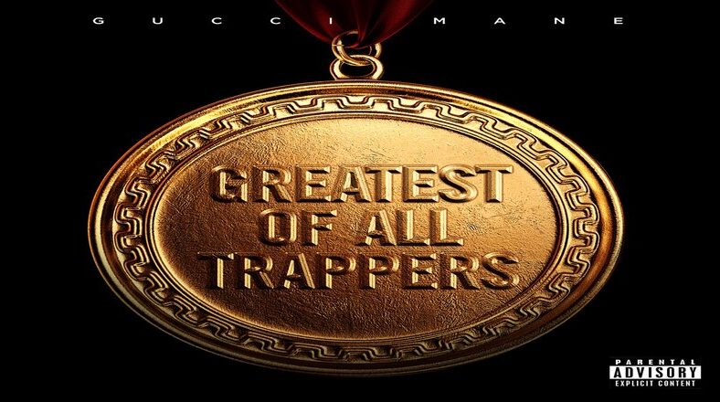 Gucci Mane & DJ Drama reveal "Greatest Of All Trappers" mixtape