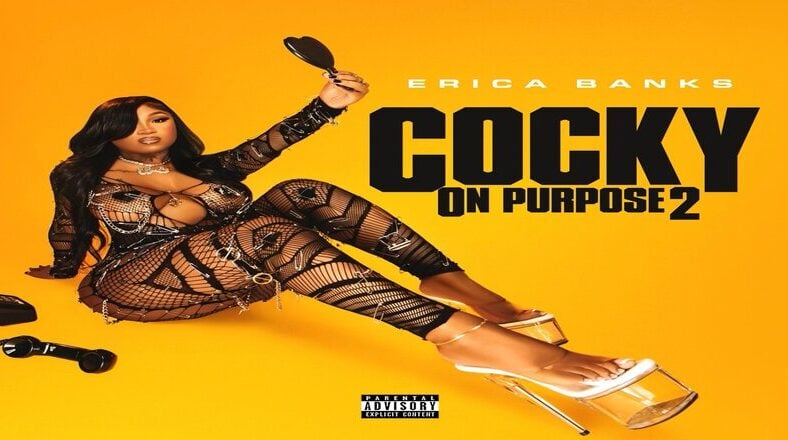 Erica Banks releases "Cocky On Purpose 2"