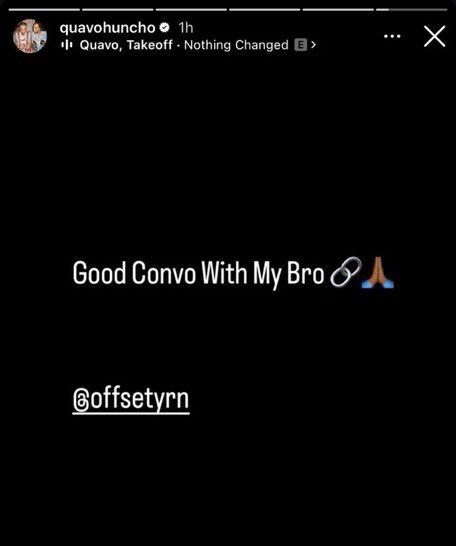 Quavo seemingly confirms end of beef with Offset after phone call