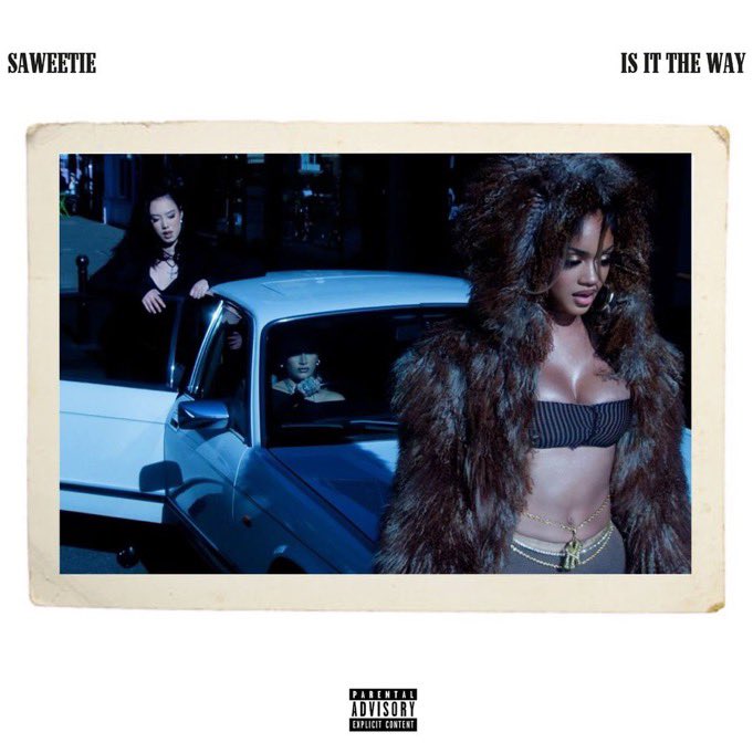 Saweetie reveals "Is It The Way" cover art