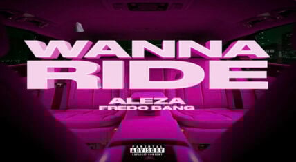 Aleza drops "Wanna Ride" single with Fredo Bang