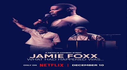 Jamie Foxx Discusses Near-Death Experience in Netflix Special