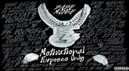 Baby Money releases new "Motivational Purposes Only" album