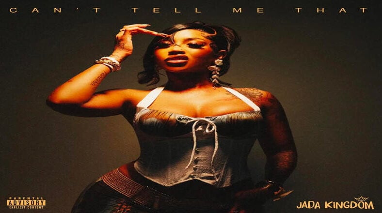 Jada Kingdom drops new "Can't Tell Me That" single