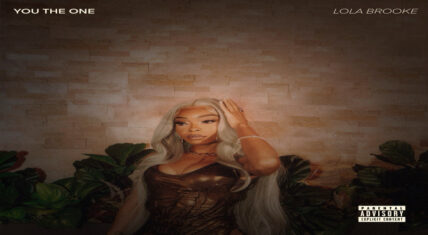 Lola Brooke Kicks Off 2025 with Soulful New Single "You The One"