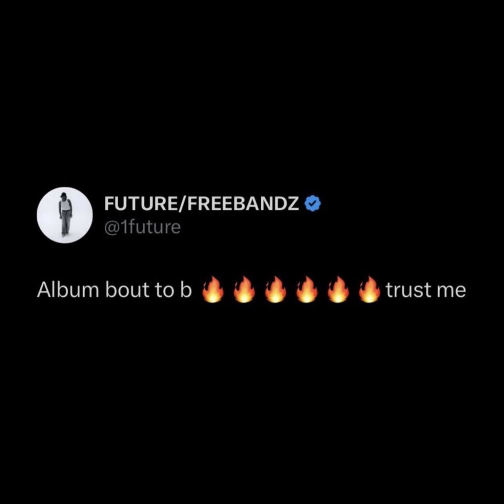 Future teases release of upcoming album