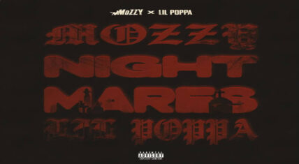 Mozzy drops "Nightmares" single with Lil Poppa