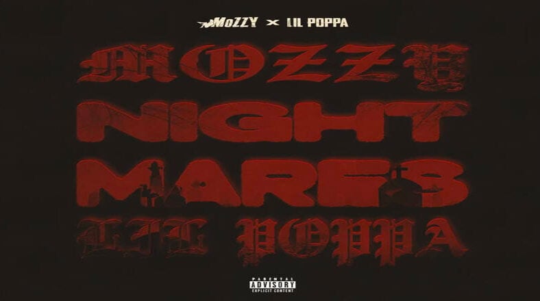 Mozzy drops "Nightmares" single with Lil Poppa
