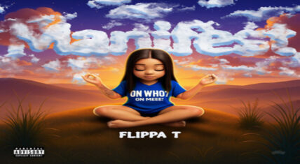 Flippa T drops "Manifest" single