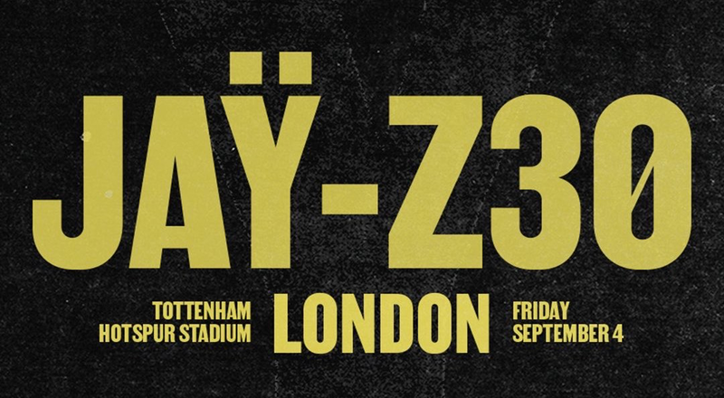 JAŸ-Z announces London show coming to Tottenham Hotspur Stadium